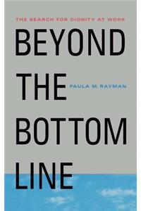 Beyond the Bottom Line