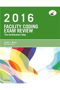 Facility Coding Exam Review 2016