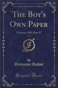The Boy's Own Paper, Vol. 4