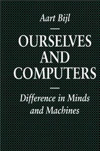 Ourselves and Computers