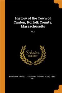 History of the Town of Canton, Norfolk County, Massachusetts