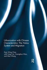 Urbanization with Chinese Characteristics