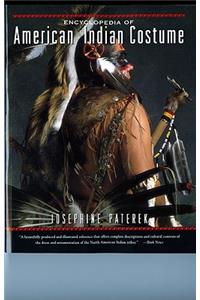 Encyclopedia of American Indian Costume