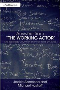 Answers from The Working Actor