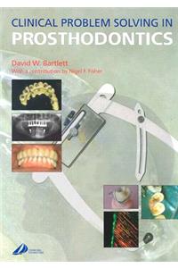 Clinical Problem Solving in Prosthodontics