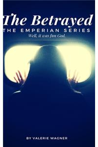 The Betrayed (Book Three)