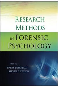 Research Methods in Forensic Psychology