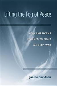 Lifting the Fog of Peace