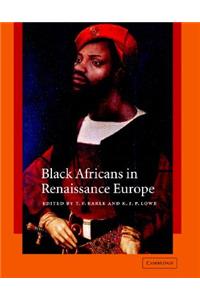 Black Africans in Renaissance Europe