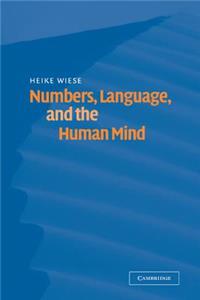 Numbers, Language, and the Human Mind
