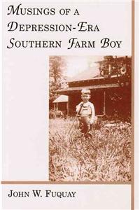 Musings of a Depression-Era Southern Farm Boy