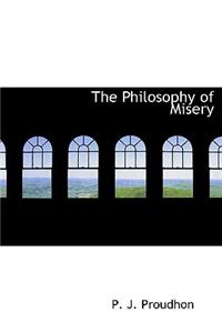 The Philosophy of Misery