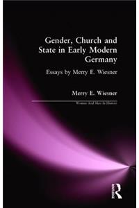 Gender, Church and State in Early Modern Germany