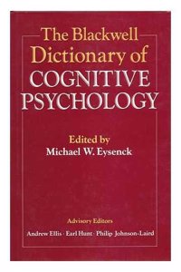 The Blackwell Dictionary of Cognitive Psychology