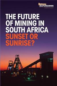 Future of Mining in South Africa