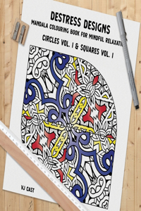 Destress Designs - Circles Vol. 1 & Squares Vol. 1