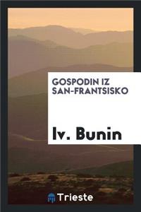 Gospodin Iz San-Frantsisko. [proizvedeniia 1915-16 G.]
