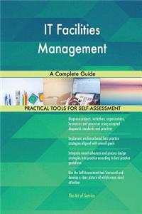 IT Facilities Management A Complete Guide