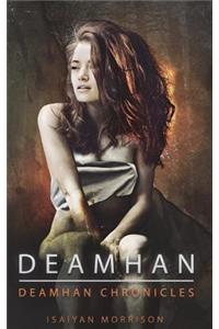 Deamhan: Deamhan Chronicles. Book One