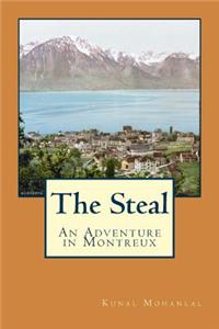 Steal: An Adventure in Montreux