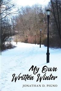 My Own Written Winter