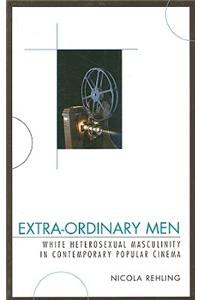 Extra-Ordinary Men