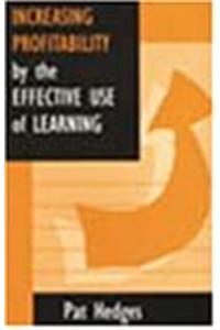 Increasing Profitability by the Effective Use of Learning