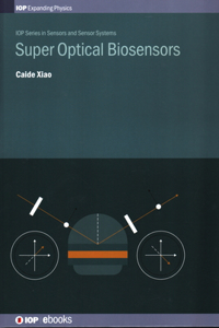 Super Optical Biosensors