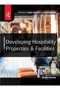 Developing Hospitality Properties and Facilities