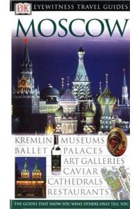 DK Eyewitness Travel Guide: Moscow