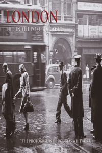 London: Life in the Post-War Years