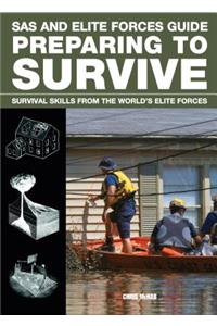 SAS and Elite Forces Guide Preparing to Survive