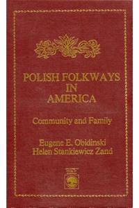 Polish Folkways in America