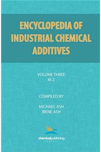 Encyclopedia of Industrial Additives, Volume 3