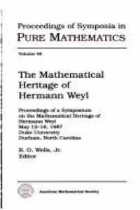 The Mathematical Heritage of Hermann Weyl