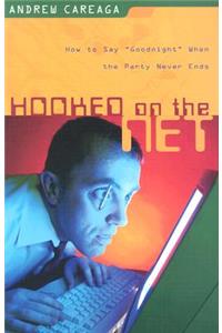 Hooked on the Net