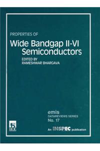 Properties of Wide Bandgap II-VI Semiconductors