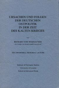 Ursachen und Folgen der deutschen Ostpolitik in der Zeit des Kalten Krieges