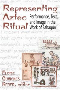 Representing Aztec Ritual