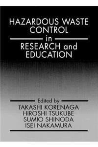 Hazardous Waste Control in Research and Education