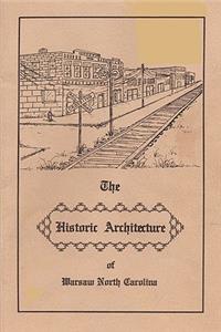 The Historic Architecture of Warsaw North Carolina