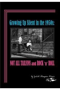 Growing Up Silent in the 1950s