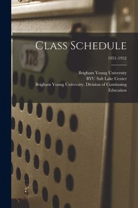 Class Schedule; 1951-1952