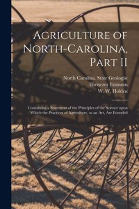 Agriculture of North-Carolina, Part II