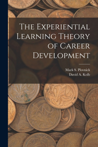 Experiential Learning Theory of Career Development
