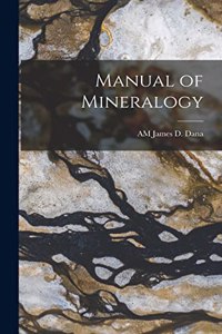 Manual of Mineralogy