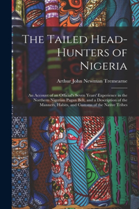 Tailed Head-Hunters of Nigeria