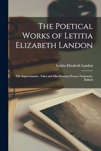 The Poetical Works of Letitia Elizabeth Landon