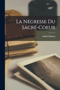 Négresse du Sacré-Coeur