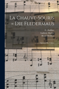 Chauve-souris = Die Fledermaus